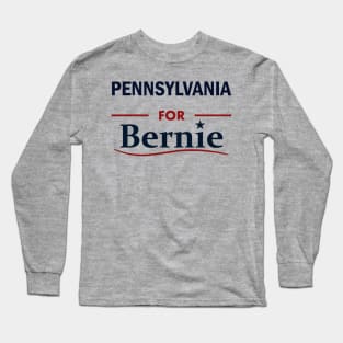 Pennsylvania for Bernie Long Sleeve T-Shirt